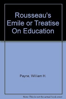 Hardcover Rousseau's Emile or Treatise On Education Book