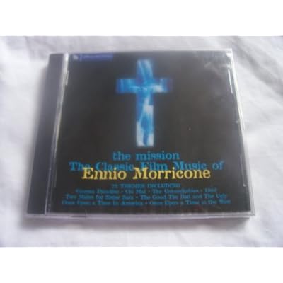 The Mission: Classic Film Music of Ennio Morricone