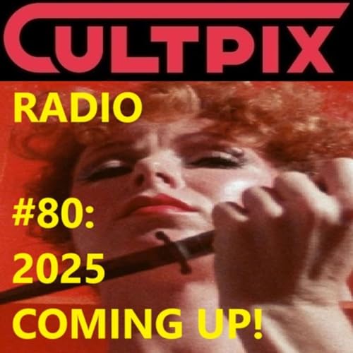 Cultpix Radio Ep.80 - Creditcard censorship, Madness, Filthy 50th Feb, New Film and Sorry to See You Go