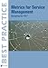 Metrics for Service Management: Designing for ITIL (Best Practice Series)