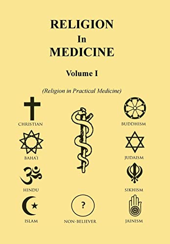 Religion in Medicine Volume I