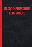Blood Pressure Log Bbook: Track, Record & Monitor Blood Pressure at Home: Blood Pressure Journal Book | 6×9 | Pocket Size | 561 Weeks of Daily Readings