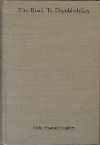 The Road to Dumbiedykes: Some Rambling Thoughts... B003Y5DF1O Book Cover