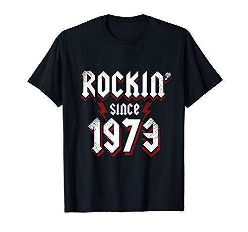 Rockin depuis 1973 Cadeaux d'anniversaire 48 ans Hard Rock T-Shirt