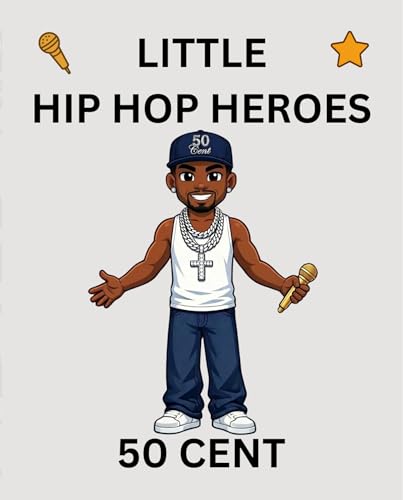 50 Cent: Little Hip Hop Heroes (English Edition)