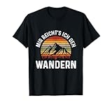 Mir Reichts Ich Geh Wandern Wanderausflug Geschenk