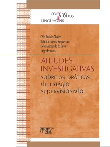 Atitudes investigativas: sobre as práticas de estágio supervisionado