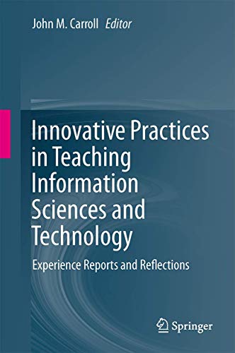 Innovative Practices in Teaching Information Sciences and Technology: Experience Reports and Reflections view 2