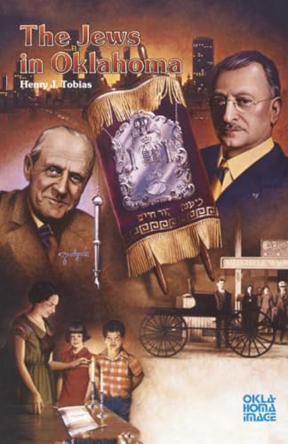 Jews in Oklahoma (The Newcomers to a New Land Series)
