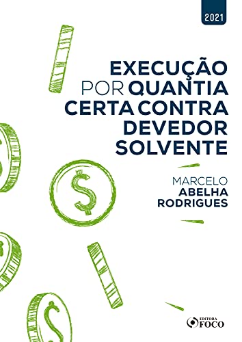 Execução por quantia certa contra devedor solvente