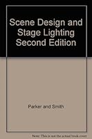 Scene Design and Stage Lighting: Second Edition B000NQM1W6 Book Cover