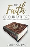 The Faith of Our Fathers: An Introduction to the Series