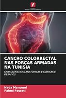 Cancro Colorrectal NAS Forças Armadas Na Tunísia 6205323834 Book Cover