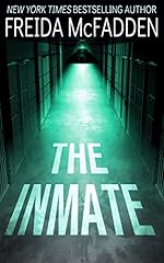 The Inmate: A gripping psychological thriller