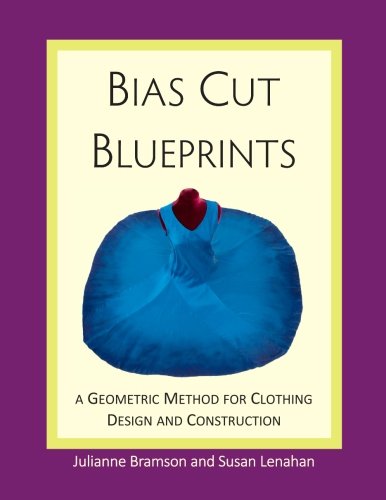 Bias Cut Blueprints: a Geometric Method for Clothing Design and Construction
