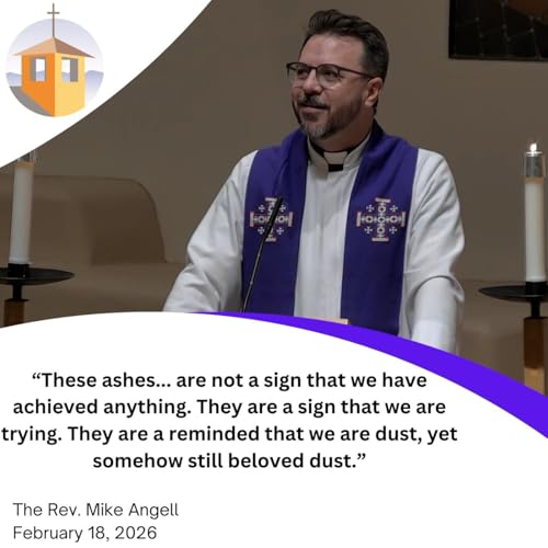Beyond the Ash - The Rev. Mike Angell