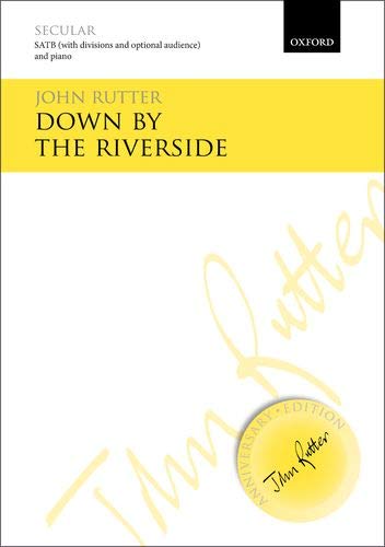 Down by the riverside: Vocal score (John Rutter Anniversary Edition)