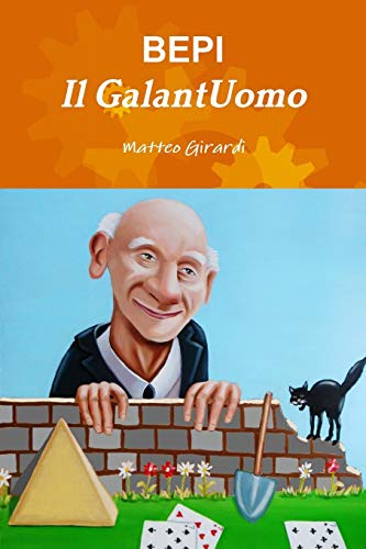 Bepi il Galantuomo (Italian Edition)