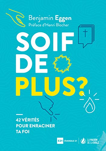  Soif de plus ? : 42 vérités pour enraciner ta foi PDF Ebook En Ligne