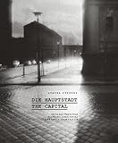 Günter Steffen, Die Hauptstadt | The Capital: Ost-Berlin in den Achtzigern | East Berlin in the Eighties