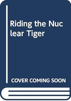 Paperback Riding the nuclear tiger (Signpost, issues that matter) Book