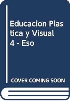 Paperback Educacion Plastica y Visual 4 - Eso (Spanish Edition) [Spanish] Book
