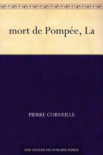 Télécharger mort de Pompée, La PDF Ebook En Ligne