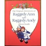 The Original Adventures of Raggedy Ann and Raggedy Andy