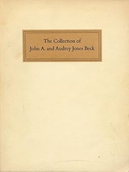 The Collection of John A. and Audrey Jones Beck: Impressionist and post-Impressionist paintings : a catalogue issued on the occasion of the first public exhibition of the Beck Collection, the Jesse H.