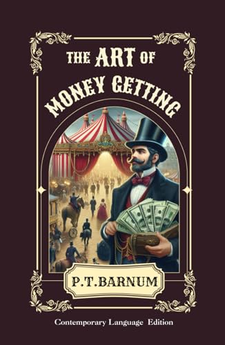 THE ART OF MONEY GETTING B0CVNCZ5FM Book Cover