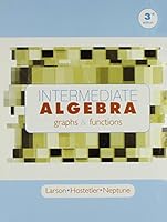 Intermediate Algebra Functions and Graphs, Third Edition, Custom Publication 0618434542 Book Cover