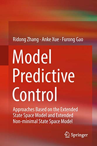 Model Predictive Control: Approaches Based on the Extended State Space Model and Extended Non-minimal State Space Model view 2