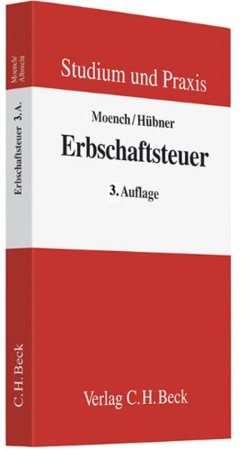 Erbschaftsteuerrecht: Grundlagen, Problemfelder, Unternehmensnachfolge (Studium und Praxis) Erbschaftsteuerrecht: Grundlagen, Problemfelder, Unternehmensnachfolge (Studium und Praxis)