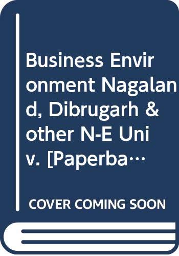 Business Environment Nagaland, Dibrugarh & other N-E Univ.