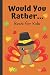 Would You Rather... Book for Kids: A Kids Book of Silly and Hilarious Scenarios and Funny Situation Questions / Thanksgiving Day Edition / Game Book Gift Idea / Kids age 6-12