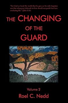 Paperback The Changing of the Guard: Volume 2 Book