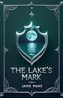 The Lake's Mark (Cursed Waters) B0FPJVCH53 Book Cover