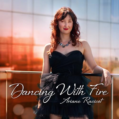 Amazon MusicでAriane RacicotのDancing With Fireを再生する