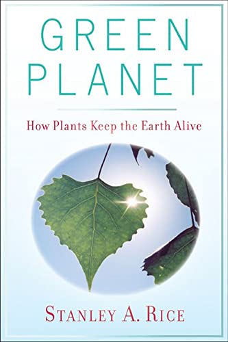 Green Planet: How Plants Keep the Earth Alive