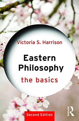 Télécharger Eastern Philosophy: The Basics (English Edition) Francais PDF