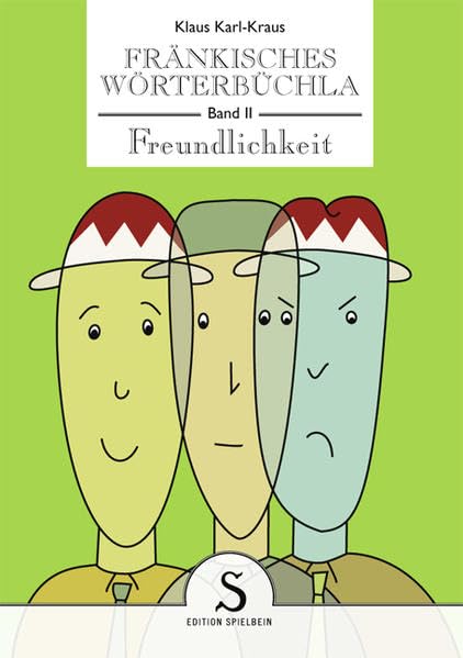 Fränkisches Wörterbüchla: "Freundlichkeit"