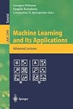  Machine Learning and Its Applications: Advanced Lectures (Lecture Notes in Computer Science, 2049, Band 2049)