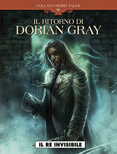 Weird Tales #08 - Il Ritorno Di Dorian Gray (1 BOOKS)