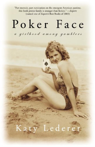 Poker Face: A Girlhood Among Gamblers
