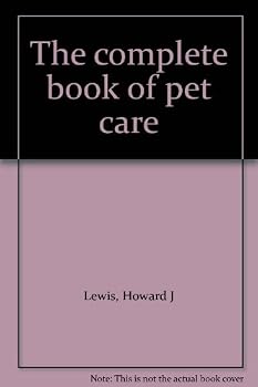 Unknown Binding The complete book of pet care Book