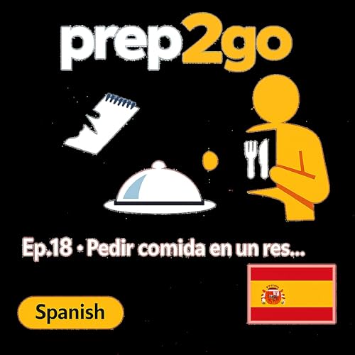Spanish &ndash; Ep. 18: En el restaurante: el amigo indeciso
