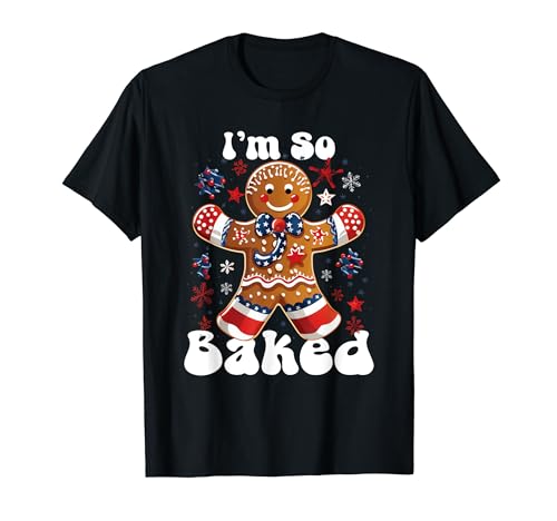 I'm So Baked Gingerbread Man Christmas Funny Cookie Cottura Maglietta