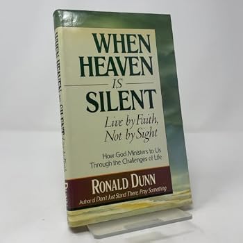 Hardcover When Heaven Is Silent: Live by Faith, Not by Sight Book