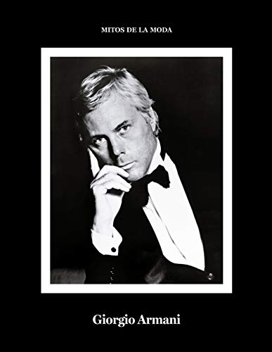  Giorgio Armani.: Mitos de la moda.