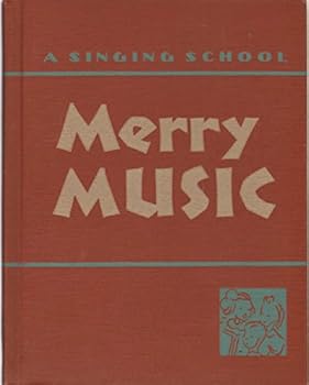 Hardcover MERRY MUSIC A Singing School Book
